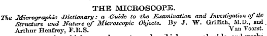 THE MICROSCOPE. The Miorographic Diction...