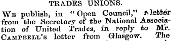 TRADES UNIONS. We pxiblish, in "Open Cou...