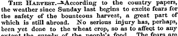 The HARVEST.^According country papers, t...