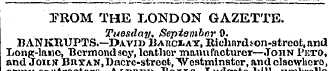IFROM THE LONDON GAZETTE. Tuesday, Septe...