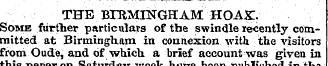 THE BIHMINGHAM HOAX. Some further partic...