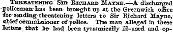 Threatening Sir Richard Mayne. —A discha...