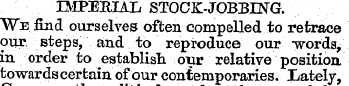 IMPERIAL STOCK-JOBBING. "We find ourselv...