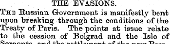 THE EVASIONS. The Russian Government is ...