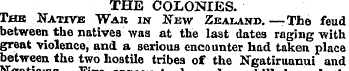 THE COLONIES. Thb Native War m New Zeala...