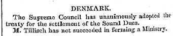 DENMARK. The Supreme Council has unanimo...