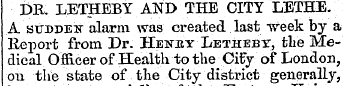 DR. LETHEBY AND THE CITY LETHE. A sudden...
