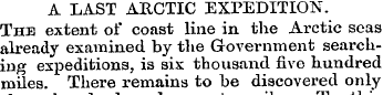 A LAST ARCTIC EXPEDITION. The extent of ...