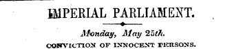 IMPERIAL PARLIAMENT. —?—Monday, May 25t7...