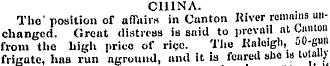 CHINA. The" position of affairs in Cunto...