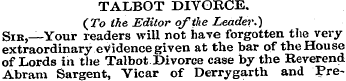 TALBOT DIVORCE. (To the Editor of the Le...