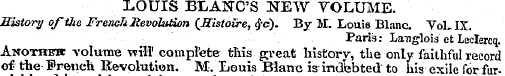 LOUIS BLANC'S NEW TOLUME. History of the...