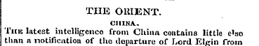 THE ORIENT. china. Tun latest intelligen...