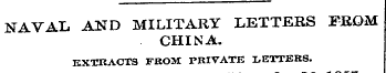 NAVAL AND MILITARY LETTERS FROM CHINA. E...