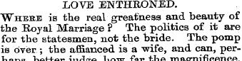 LOVE ENTHRONED. Whebe is the real greatn...