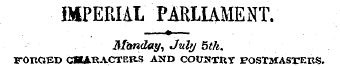 IMPERIAL PARLIAME NT. • Monday, July 5tk...