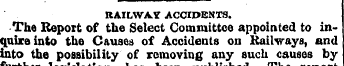 RAILWAY ACCIDENTS. The Report of the Sel...