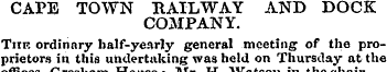 CAPE TOWN RAILWAY AND DOCK COMPANY. The ...