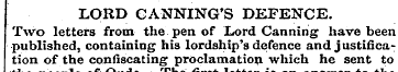 LORD CANNING'S DEFENCE. Two letters from...