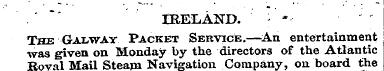 IRELAND. * The Galway Packet Service.—An...