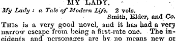 MY LADT. - . • My Lady : a Tale of Moder...