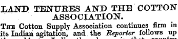 I/AND TENURES AND THE COTTON ASSOCIATION...