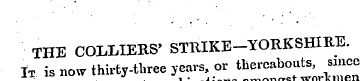 THE COLLIERS' STRIKE-YORKSHI RE. It is n...