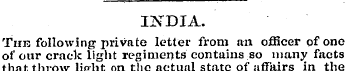 I^DIA. The following private letter from...