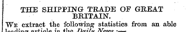 THE SHIPPING TRADE OF GREAT BRITAIN. We ...