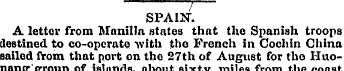 7 SPAIN. A letter from Manilla states th...