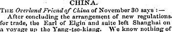 CHINA. The Overland Friend of China of N...