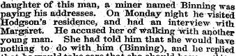 daughter of this man, a miner named Binn...