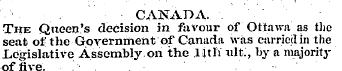¦ CANADA., . Tiie Queen's decision in fa...