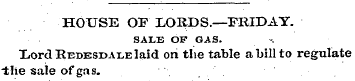 HOUSE OF LORDS.—FRIDAY. SALE OF GAS. Lor...