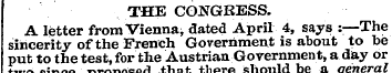 THE CONGRESS. A letter from Vienna^ date...