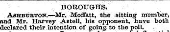 BOROUGHS, Ashburton.—Mr. Moffatt, the si...