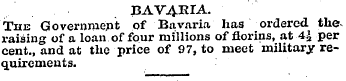 BAVARIA. The Government of Bavaria has o...