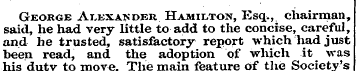 George Alexander Hamilton, Esq., chairma...