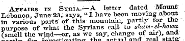 Affairs in Syria..—A letter dated Mount ...