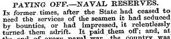 PAYING OFF.—NAVAL RESERVES. In former ti...