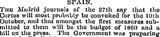 SPAIN. The Madrid journals of tho 27th a...