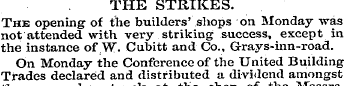 THE STRIKES. The opening of the builders...