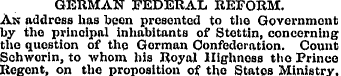 GERMAN FEDERAL REFORM. An address has be...