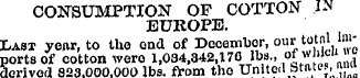 CONSUMPTION OF COTTON IN EUROPE. Last ye...