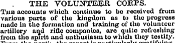 THE VOLUNTEER CORPS. Tub accounts which ...