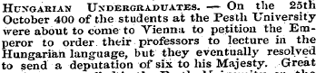 Hungarian Undergraduates. — On the 25th ...