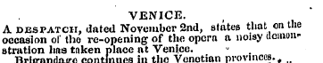 VENICE. A despatch, dated November 2nd, ...