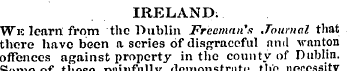 IRELAND: We leant from the Dublin Freema...
