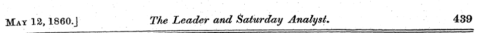 May 12,1860.J The Leader and Saturday An...