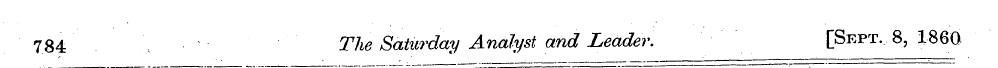 784 The Saturday Analyst and Leader. [Se...